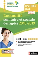 L'actualité sanitaire et sociale décryptée 2018/2019 pour IFAS/IFAP Ecrit/Oral (IEPM) - 2018 - Ecrit - Oral - 2018/2019