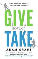 Give and take - Why Helping Others Drives Our Success