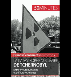 La catastrophe nucléaire de Tchernobyl