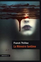 La mémoire fantôme (Ligne noire) - Format Kindle - 7,99 €