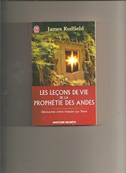 Les leçons de vie de la prophétie des Andes de James Redfield