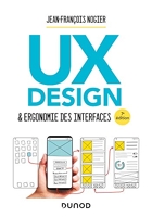 Ux Design & Ergonomie Des Interfaces - 7e Éd.