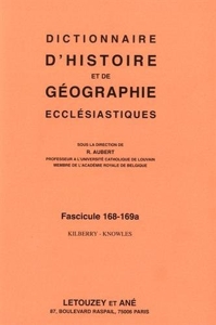 Dictionnaire d'histoire et de géographie ecclésiastiques - Fascicule 168-169a, Kiberry-Knowles de Roger Aubert
