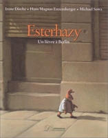 Esterhazy, Un lièvre à Berlin