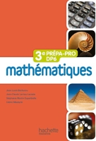 Mathématiques 3e Prépa-Pro/DP6 - Livre élève - Ed. 2012
