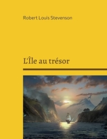 L'ile Au Trésor - Un roman d'aventure