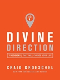 Divine Direction - 7 Decisions That Will Change Your Life