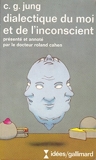 Dialectique du moi et de l'inconscient - Gallimard - 27/03/1973