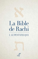 La Bible de Rachi - Tome 1 Le Pentateuque (1)