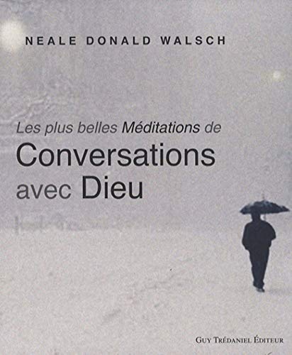 Conversations avec Dieu de Neale-Donald Walsch