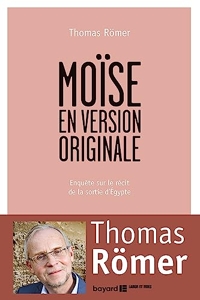 Moïse en version originale de Thomas Römer