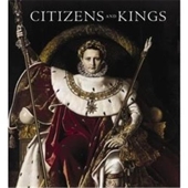 Citizens and Kings - Portraits in the Age of Revolution 1760-1830