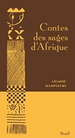 Contes des sages d'Afrique (Nouvelle édition)