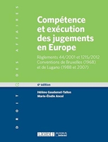 Competence Et Execution Des Jugements En Europe 6e Ed