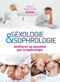 Sexologie & sophrologie - Améliorer sa sexualité par la sophrologie