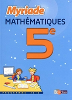 Myriade Mathématiques 5e 2010 Manuel de l'élève Grand format - Livre de l'élève grand format, Edition 2010