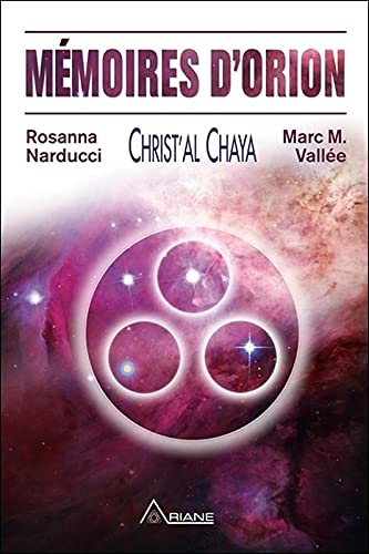 Mémoires d'Orion - Christ'al Chaya de Rosanna Narducci
