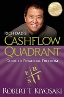 Rich Dad's Cashflow Quadrant - Guide to Financial Freedom.