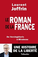 Le roman de la France - De Vercingétorix à Mirabeau