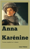 Anna Karenine (Version complète les 2 volumes ) - Format Kindle - 2,29 €