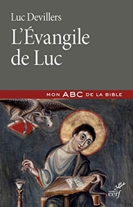 L'Evangile de Luc de Luc Devillers