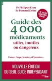 Guide des 4 000 médicaments utiles, inutiles ou dangereux