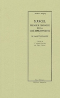 Marcel, premier dialogue de la cité harmonieuse ; De la cité socialiste
