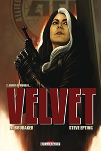 Velvet T02 - Avant de mourir de Brubaker-E+Epting-S
