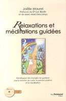 Relaxations et méditations guidées + CD