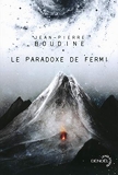 Le Paradoxe de Fermi - Denoël - 08/01/2015