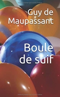 Boule de suif - Independently published - 08/01/2019