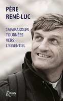 15 Paraboles Tournées Vers L'Essentiel - Ephata - 23/08/2023