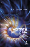 Abraham parle, Tome I - Un nouveau commencement (Channels) - Format Kindle - 11,99 €