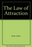 The Law of Attraction - Hay House - 01/01/2006