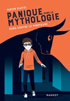 Panique dans la mythologie - Hugo contre le Minotaure