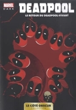 Marvel Dark - Le côté obscur T03 - Deadpool