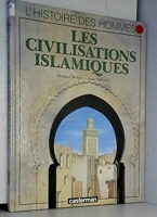Les Civilisations islamiques