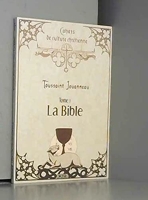 Cahiers de culture chrétienne, tome 1 – La Bible