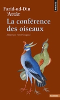 La Conférence des oiseaux ((réédition))