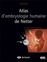 Atlas d'embryologie humaine de Netter