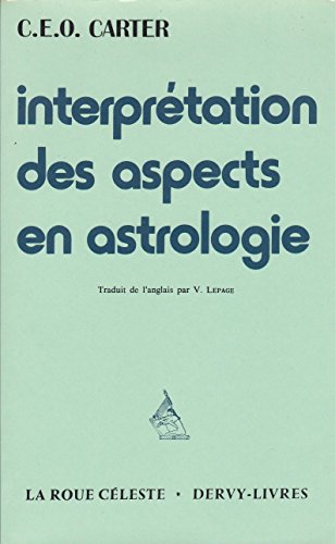 Interpr tation des aspects en astrologie Charles Ernest Owen