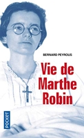 Vie de Marthe Robin - Pocket - 01/04/2010