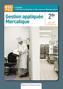 Gestion appliquée, Mercatique 2de Bac Pro Cuisine, CSR (2011) - Pochette élève de Nathalie Montargot