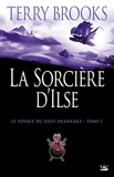 Le Voyage du Jerle Shannara, tome 1 - La Sorcière d'Ilse