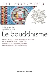 Le Bouddhisme, Bernard Baudouin - les Prix d'Occasion ou Neuf