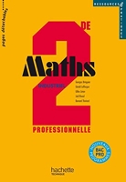 Maths Industriel 2de Professionnelle - Livre élève - Ed.2009