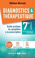 Diagnostics et thérapeutique - Guide pratique du symptôme à la prescription