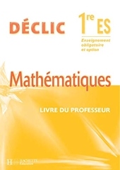 Mathématiques 1e ES - Livre du professeur - Edition 2005 de Lydia Misset