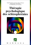 Thérapie psychologique des schizophrénies - Programme intégratif IPT de Brenner et collaborateurs pour la thérapie psychologique des patients schizophrènes