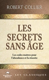 Les Secrets sans âge - Les codes maîtres pour l'abondance et la réussite - Dauphin Blanc - 11/02/2021